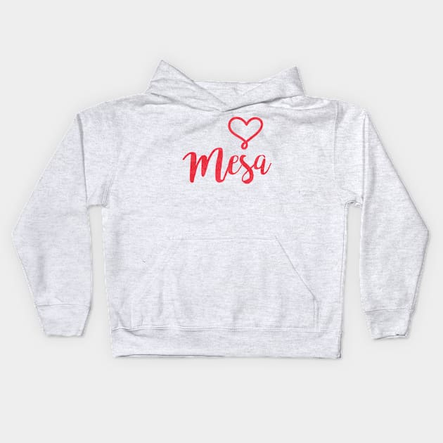 Mesa, Arizona - AZ, Valentines Day Love Kids Hoodie by thepatriotshop